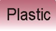 Plastic